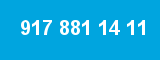 917 881 14 11